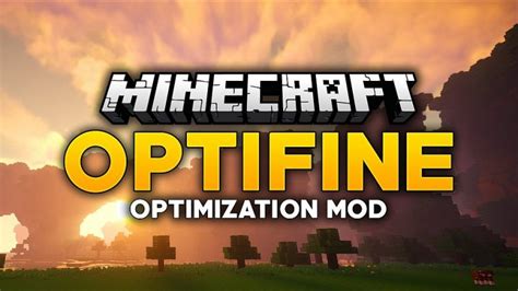 Что такое Minecraft OptiFine