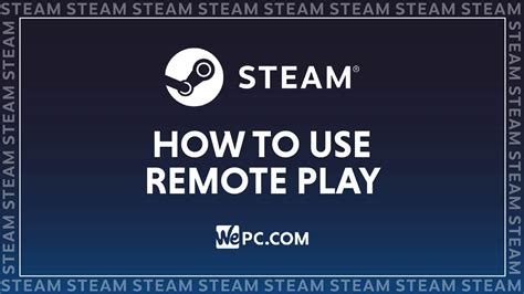 Шаг 3: Отключение Steam Remote Play